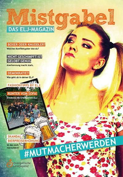 Titelseite des Magazins Mistgabel - Das ELJ Magazin von #MUTMACHERwerden